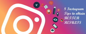 8 Instagram Tips to obtain BETTER RESULTS